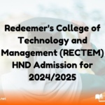 Redeemer's College of Technology and Management (RECTEM) HND Admission for 2024/2025