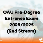 OAU Pre-Degree Entrance Exam 2024/2025 (2nd Stream)