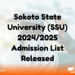 Sokoto State University (SSU) 2024/2025 Admission List Released