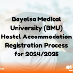 Bayelsa Medical University (BMU) Hostel Accommodation Registration Process for 2024/2025