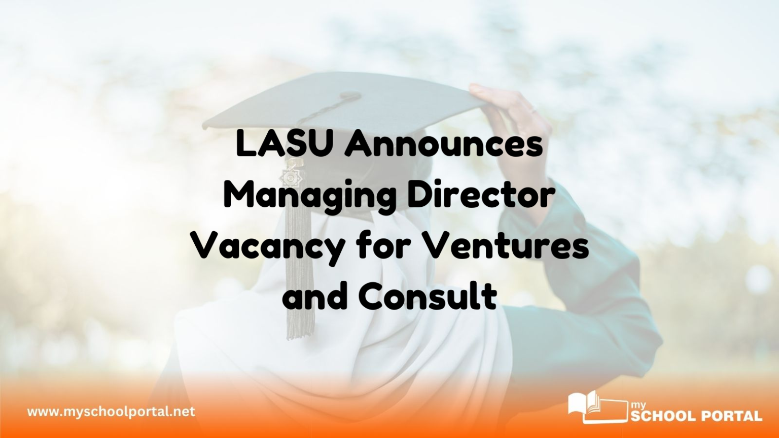 LASU Announces Managing Director Vacancy for Ventures and Consult