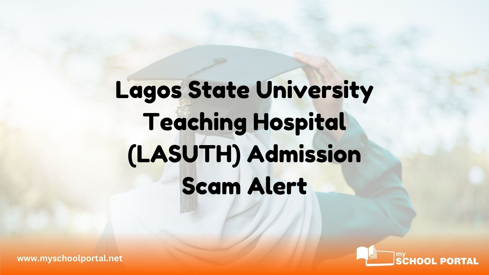 Lagos State University Teaching Hospital (LASUTH) Admission Scam Alert