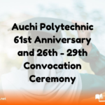 Auchi Polytechnic 61st Anniversary and 26th - 29th Convocation Ceremony