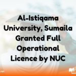 Al-Istiqama University, Sumaila Granted Full Operational Licence by NUC