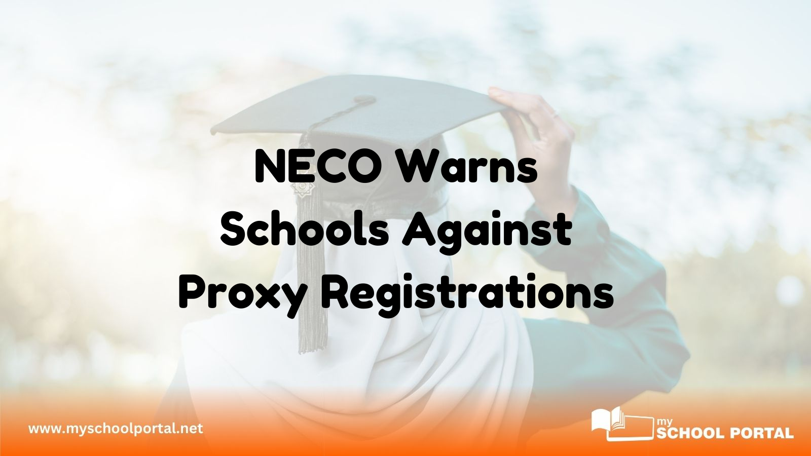 NECO Warns Schools Against Proxy Registrations