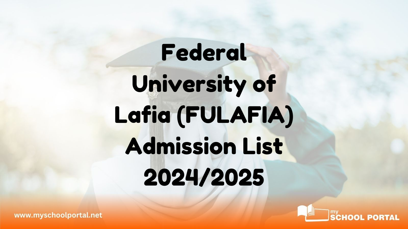 Federal University of Lafia (FULAFIA) Admission List for 2024/2025