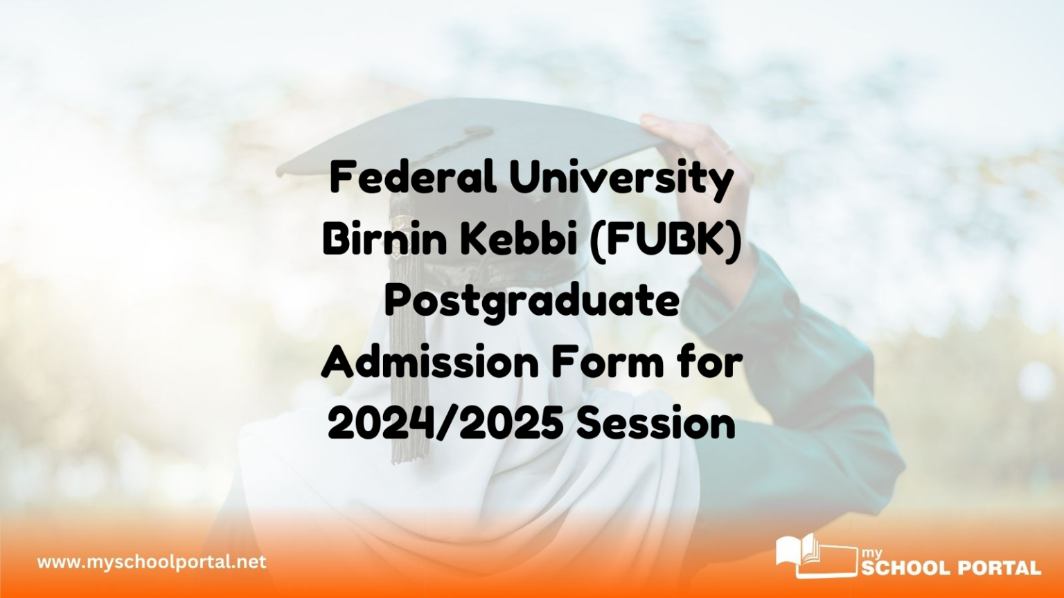 Federal University Birnin Kebbi (FUBK) Postgraduate Admission Form for 2024/2025 Session