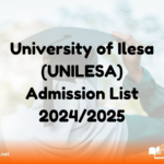 University of Ilesa (UNILESA) Admission List 2024/2025: How to Check Your Admission Status