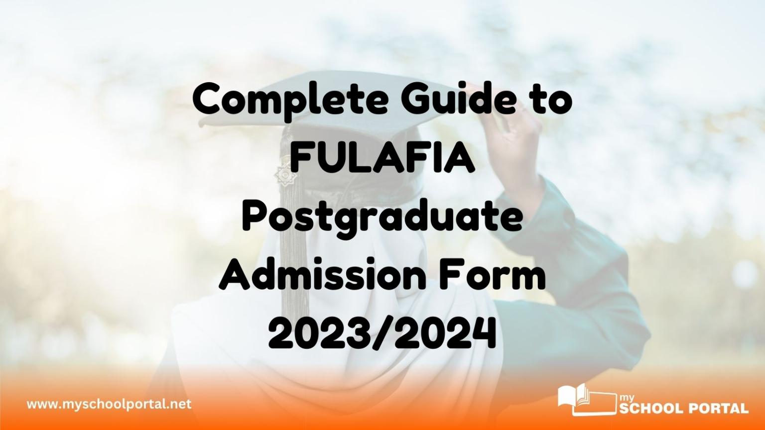 Complete Guide to FULAFIA Postgraduate Admission Form 2023/2024