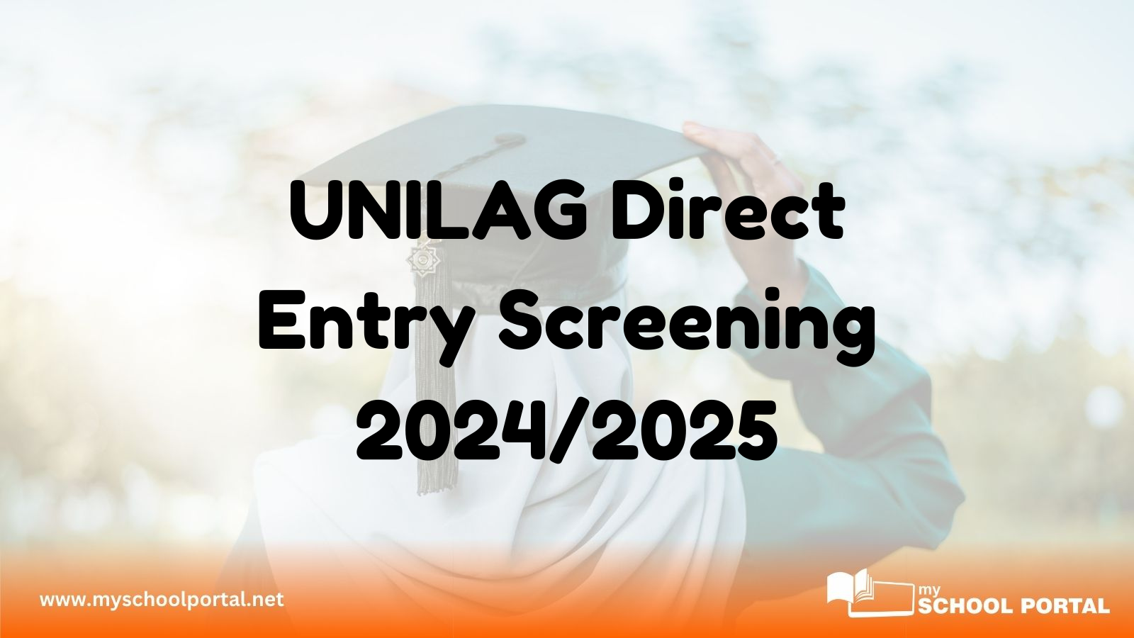 UNILAG Direct Entry Screening 2024/2025