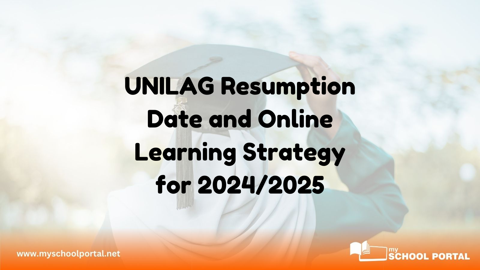 UNILAG Resumption Date and Online Learning Strategy for 2024/2025