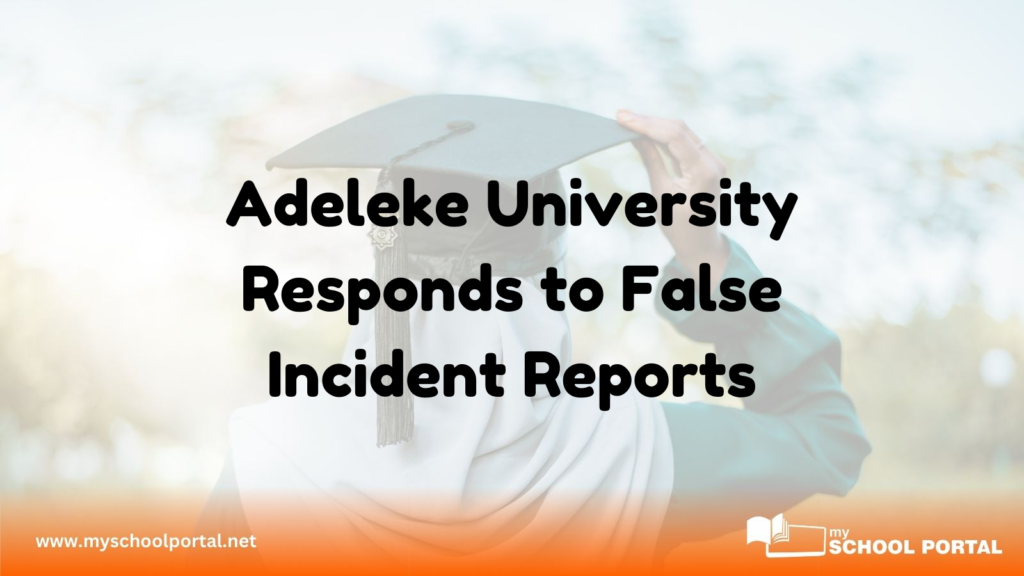 Adeleke University Responds to False Incident Reports