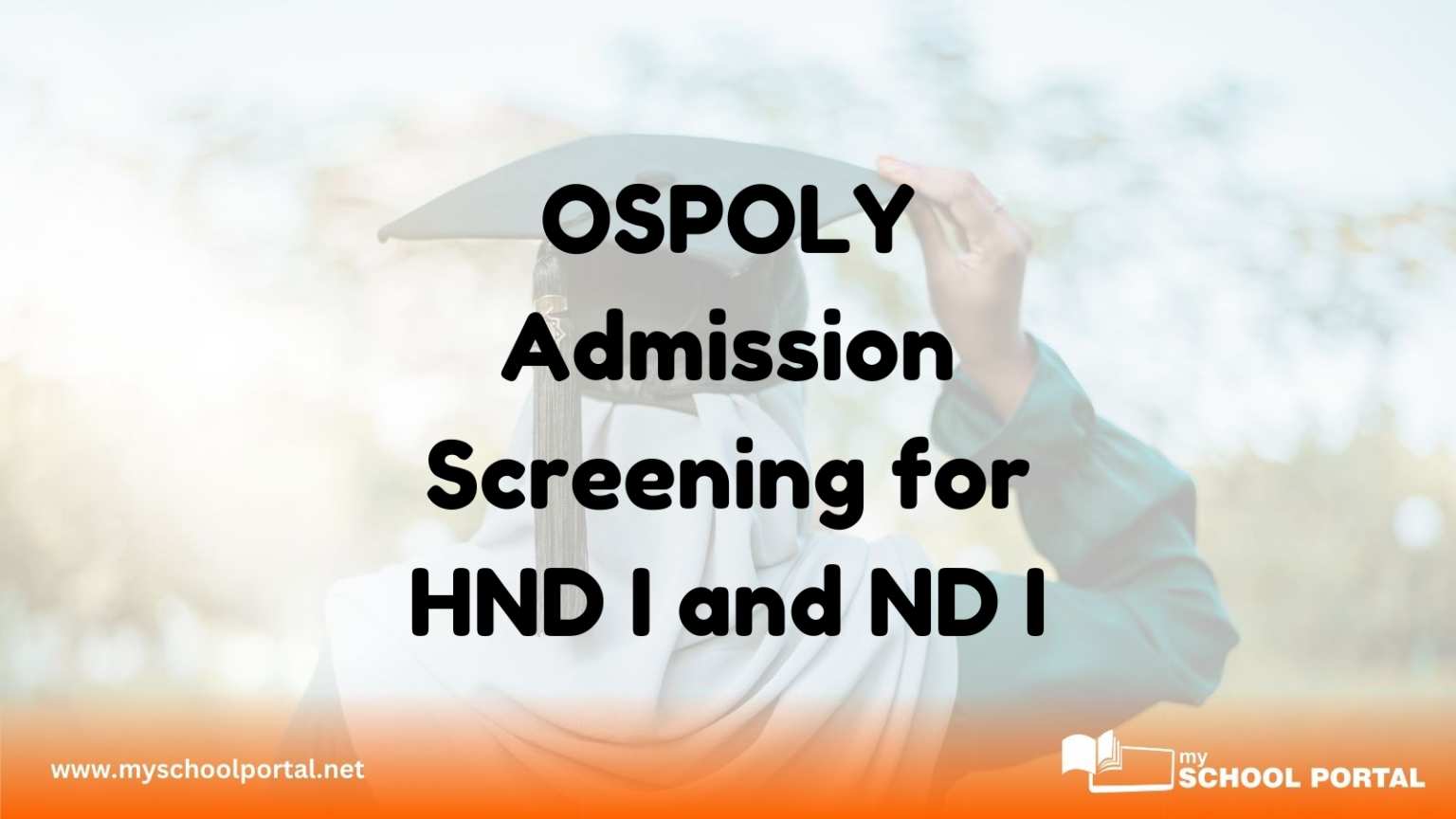 OSPOLY Admission Screening for HND I and ND I