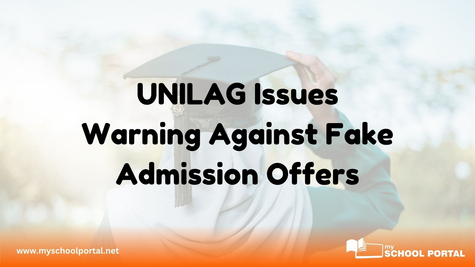 UNILAG Issues Warning Against Fake Admission Offers