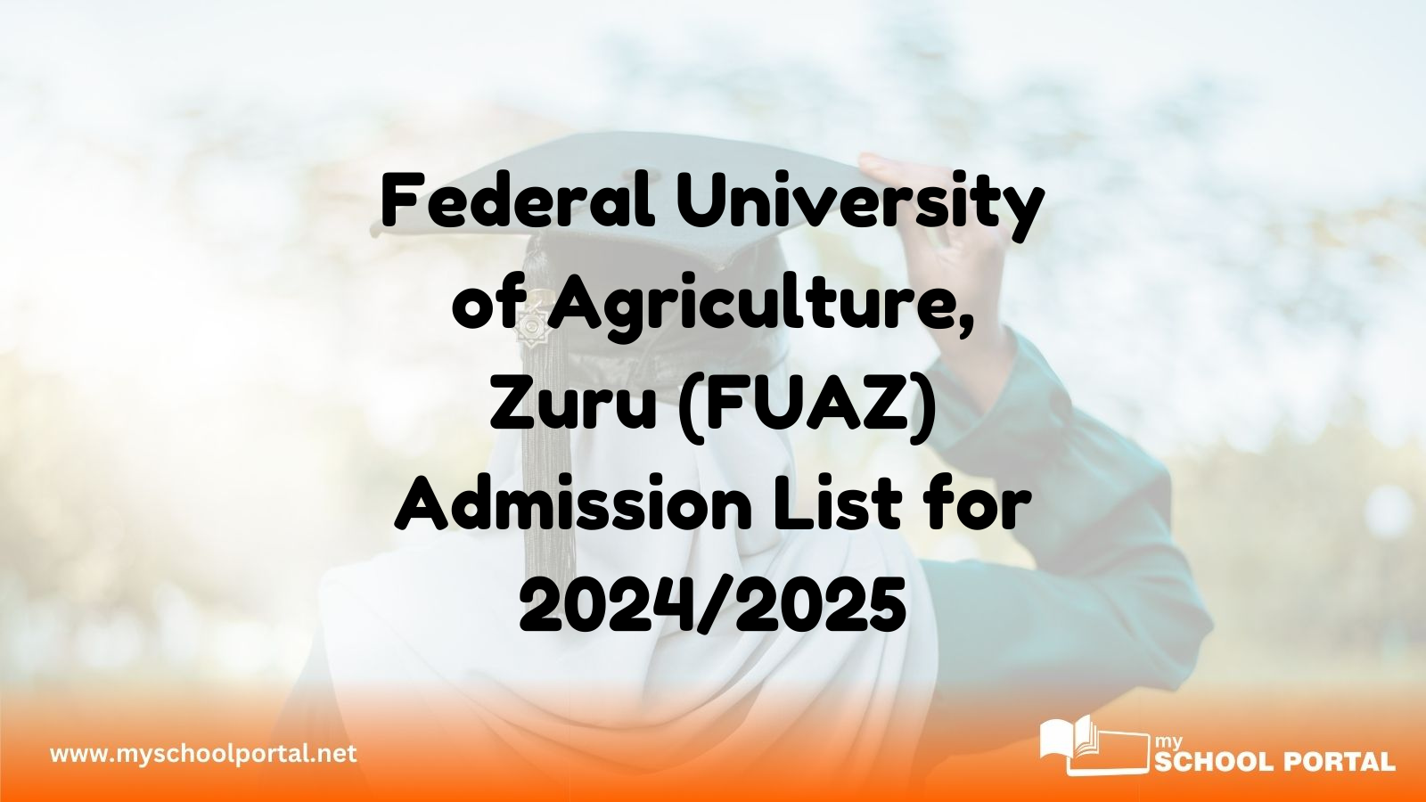 Federal University of Agriculture, Zuru (FUAZ) Admission List for 2024/2025