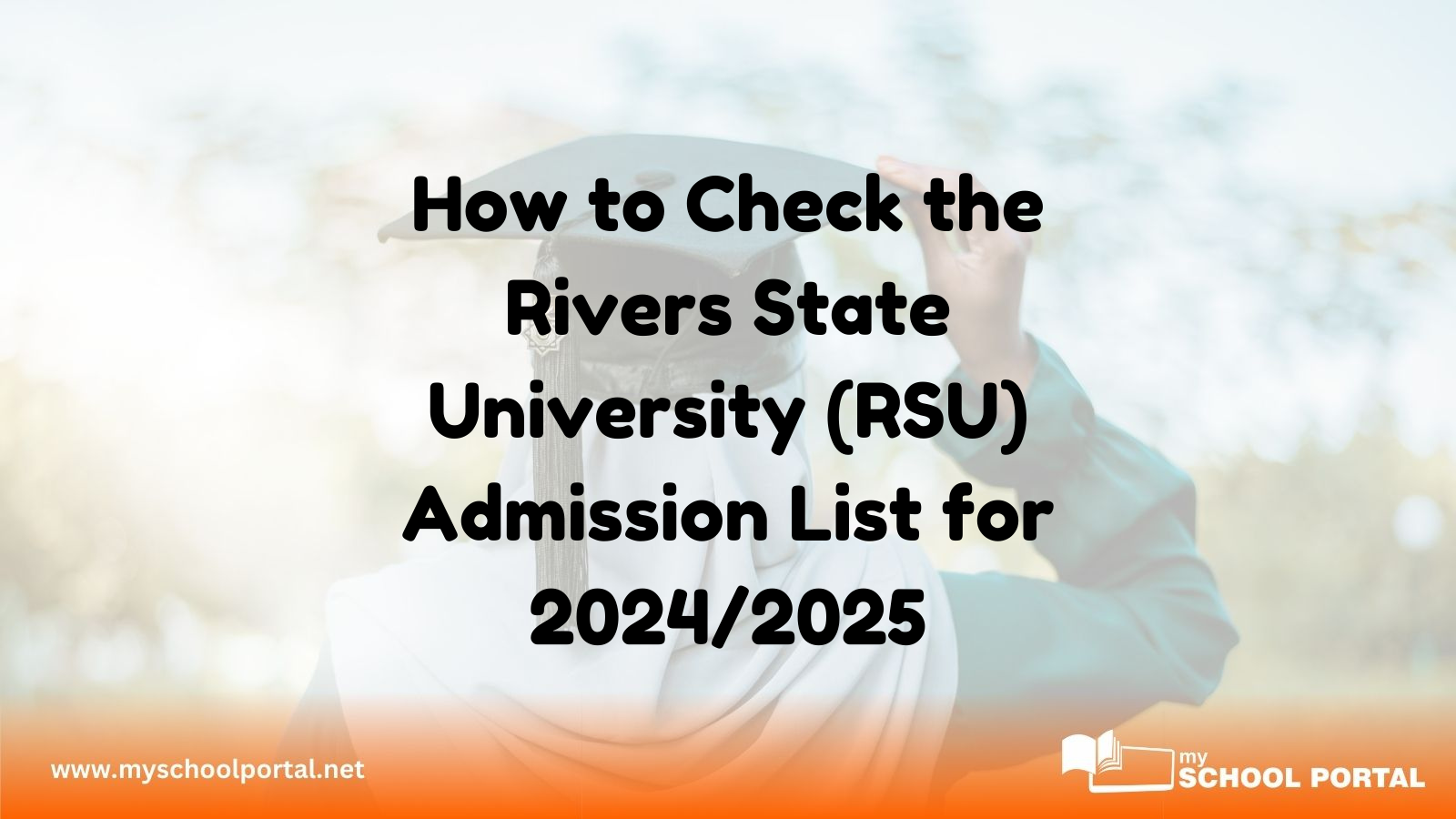 How to Check the Rivers State University (RSU) Admission List for 2024/2025