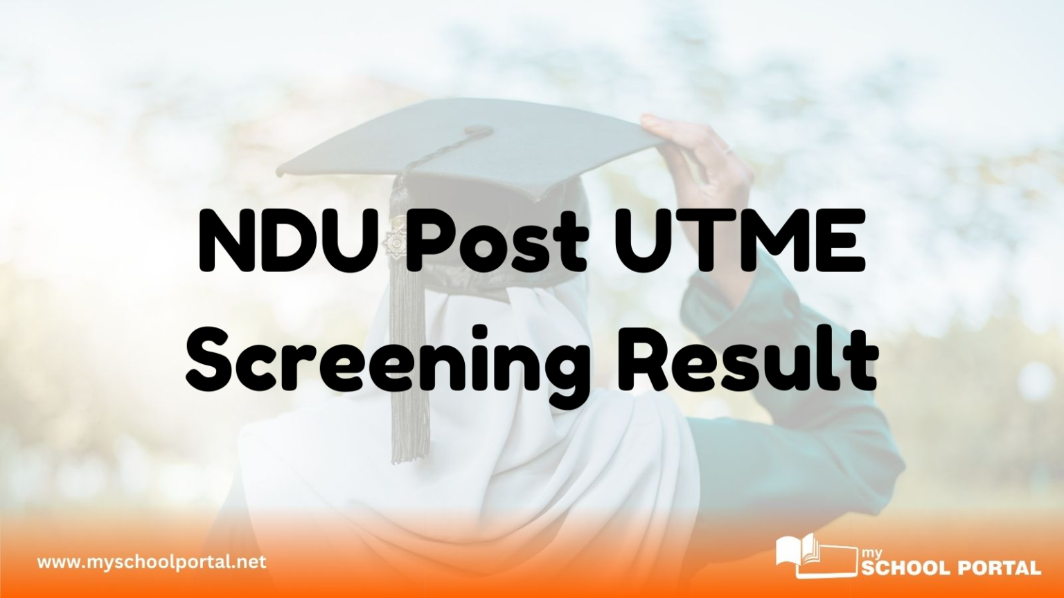 NDU Post UTME Screening Result