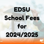 EDSU School Fees for 2024/2025