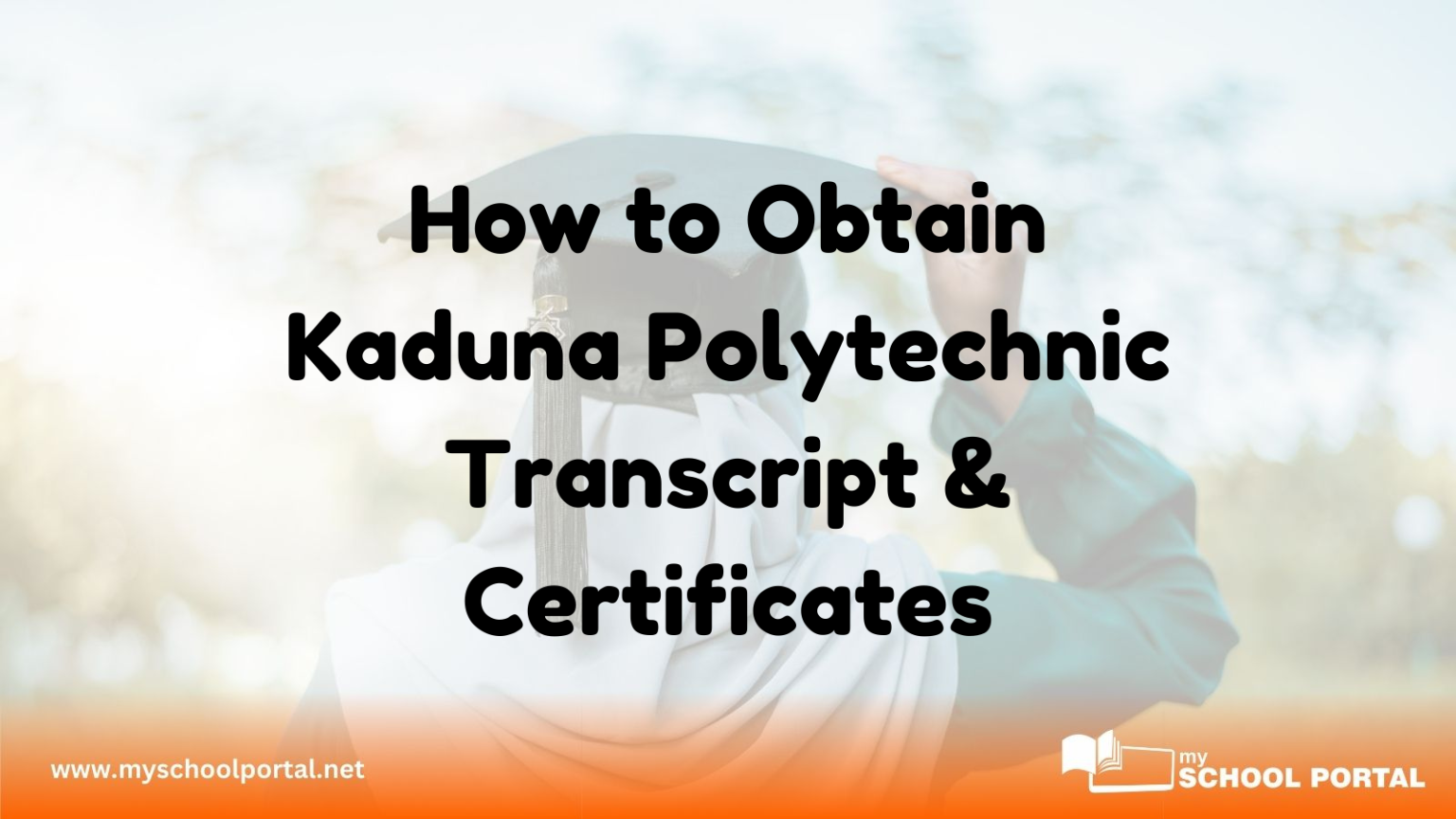 How to Obtain Kaduna Polytechnic Transcript & Certificates