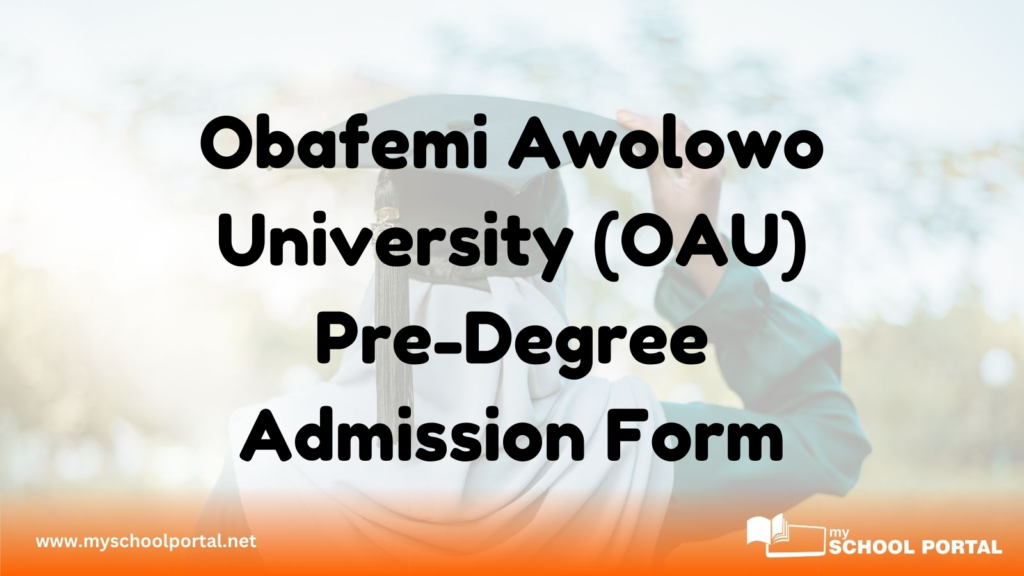 Obafemi Awolowo University (OAU) Pre-Degree Admission Form