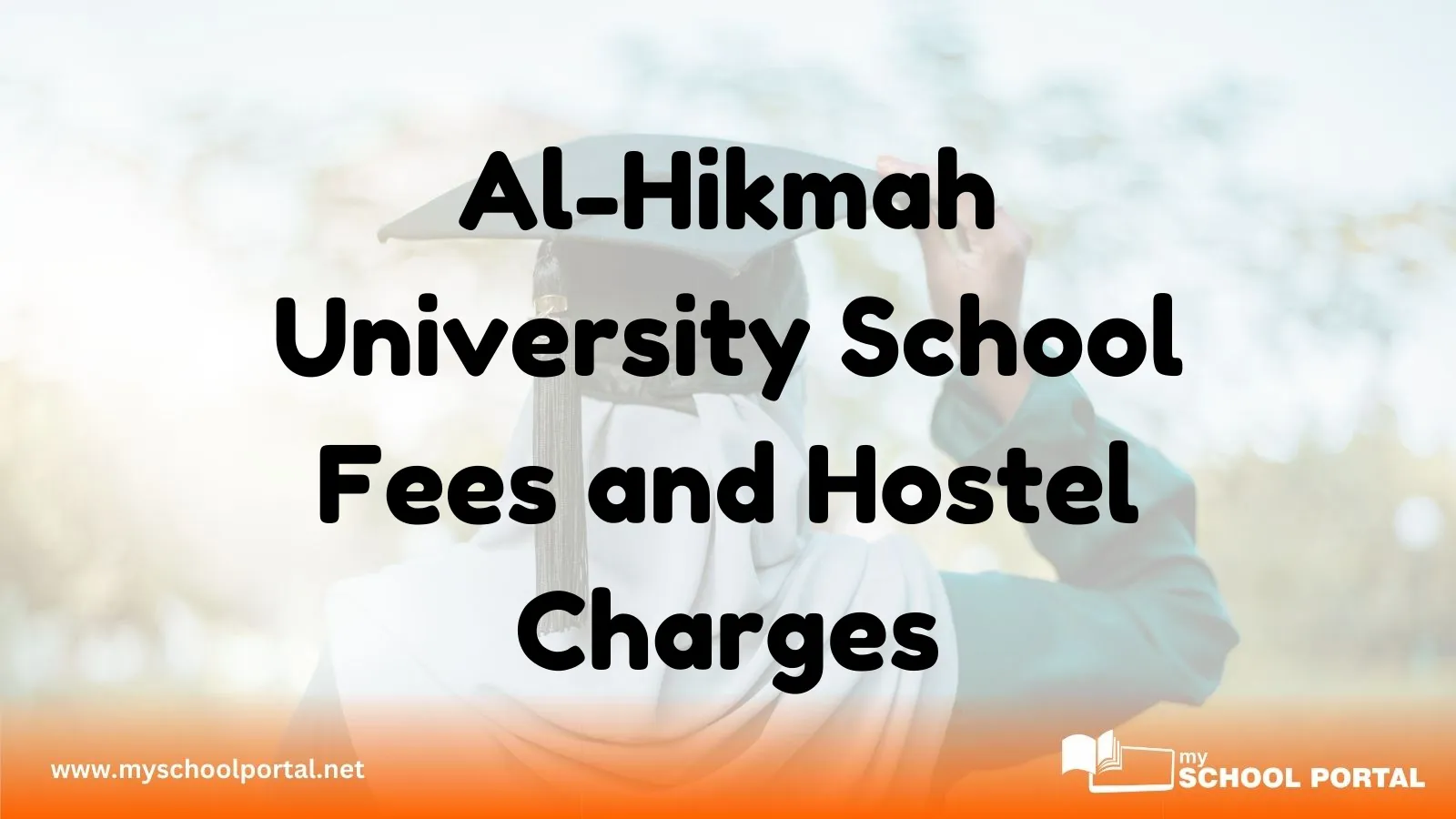 Al-Hikmah University School Fees and Hostel Charges