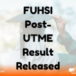 FUHSI Post-UTME Result Released