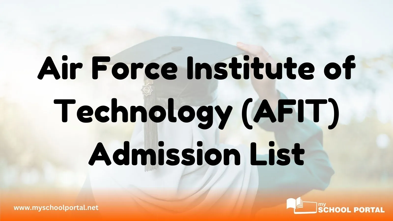 Air Force Institute of Technology (AFIT) Admission List