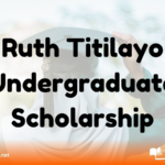 Ruth Titilayo Undergraduate Scholarship