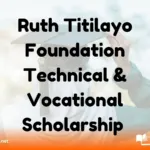 Ruth Titilayo Foundation Technical & Vocational Scholarship