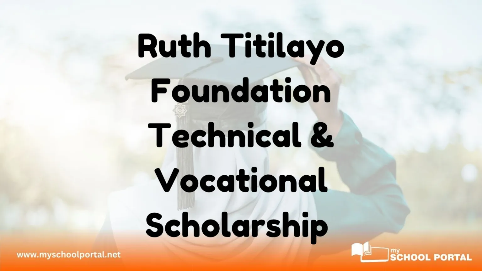 Ruth Titilayo Foundation Technical & Vocational Scholarship