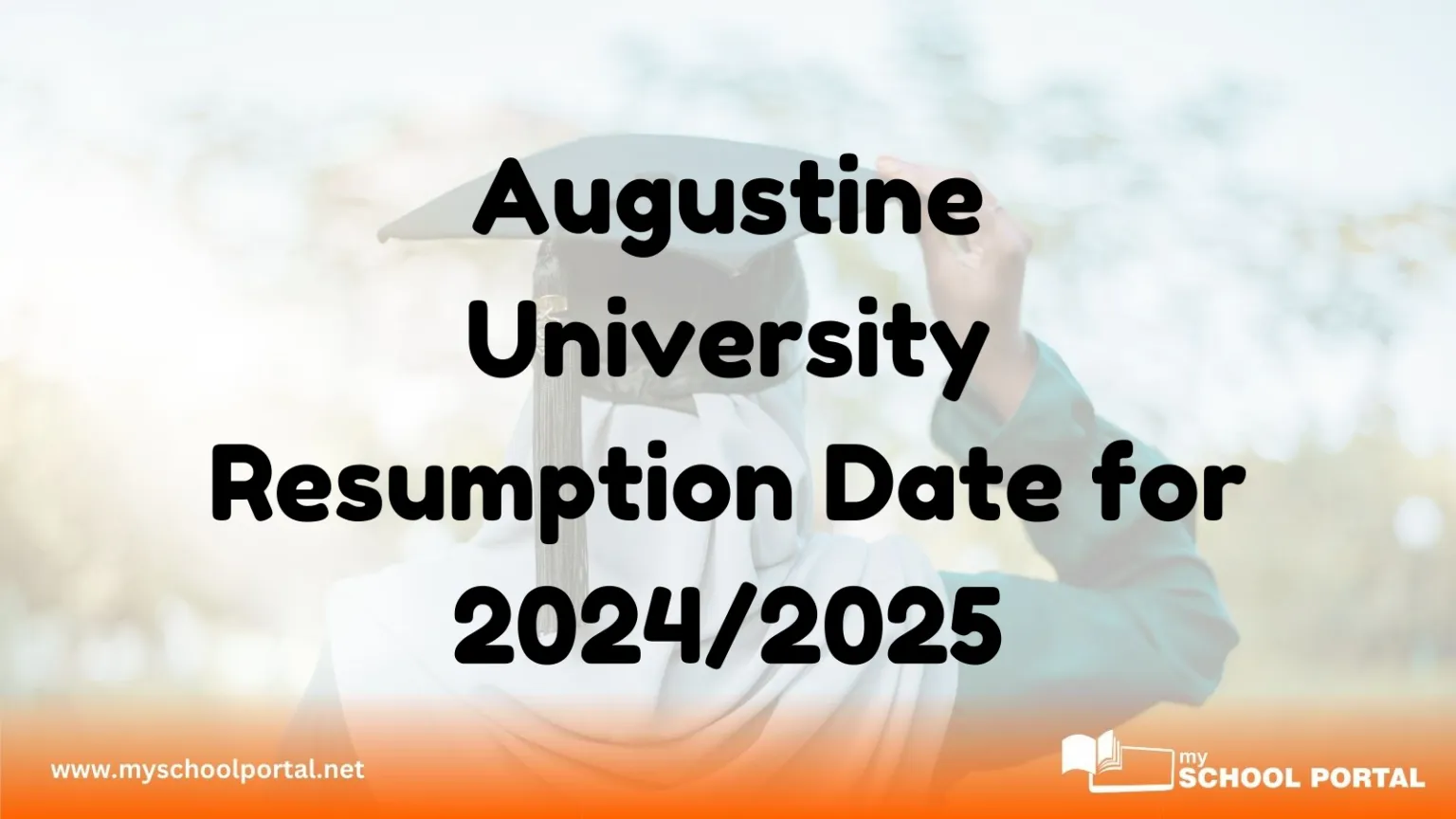 Augustine University Resumption Date for 2024/2025