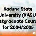 Kaduna State University (KASU) Postgraduate Courses for 2024/2025