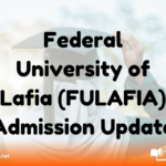 Federal University of Lafia (FULAFIA) Admission Update