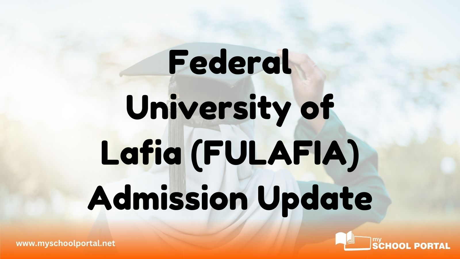 Federal University of Lafia (FULAFIA) Admission Update