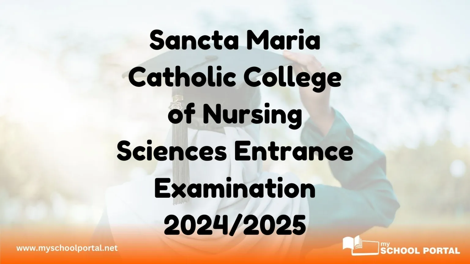 Sancta Maria Catholic College of Nursing Sciences Entrance Examination 2024/2025