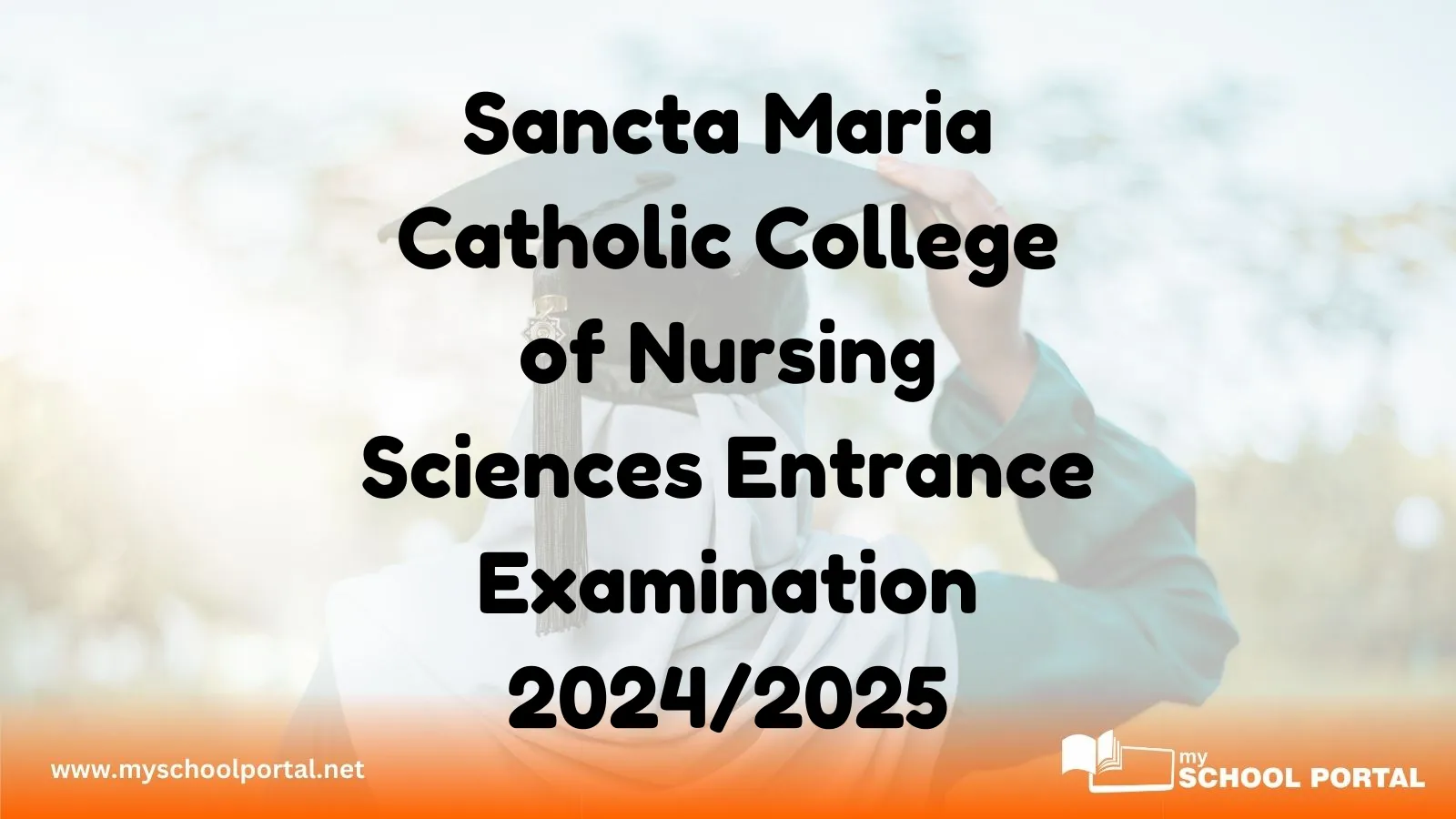 Sancta Maria Catholic College of Nursing Sciences Entrance Examination 2024/2025