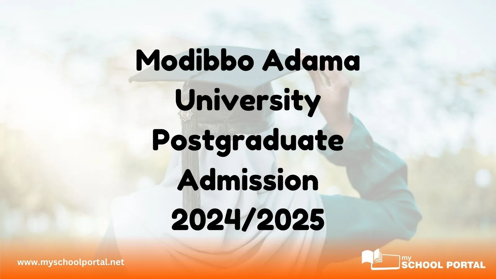 Modibbo Adama University Postgraduate Admission 2024/2025