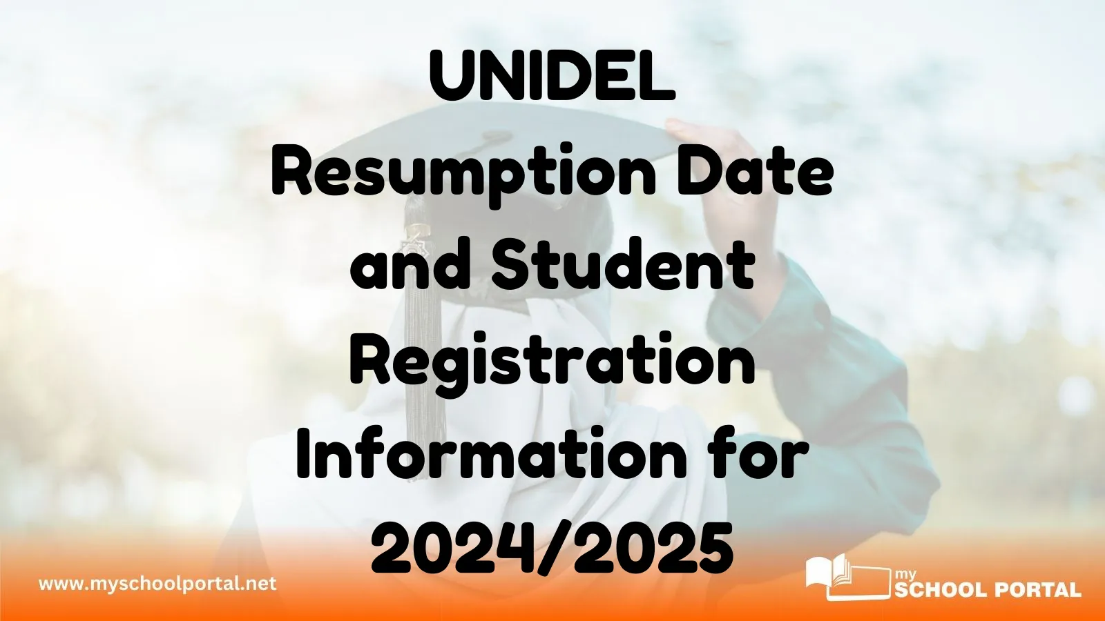 UNIDEL Resumption Date and Student Registration Information for 2024/2025