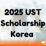 2025 UST Scholarship Korea