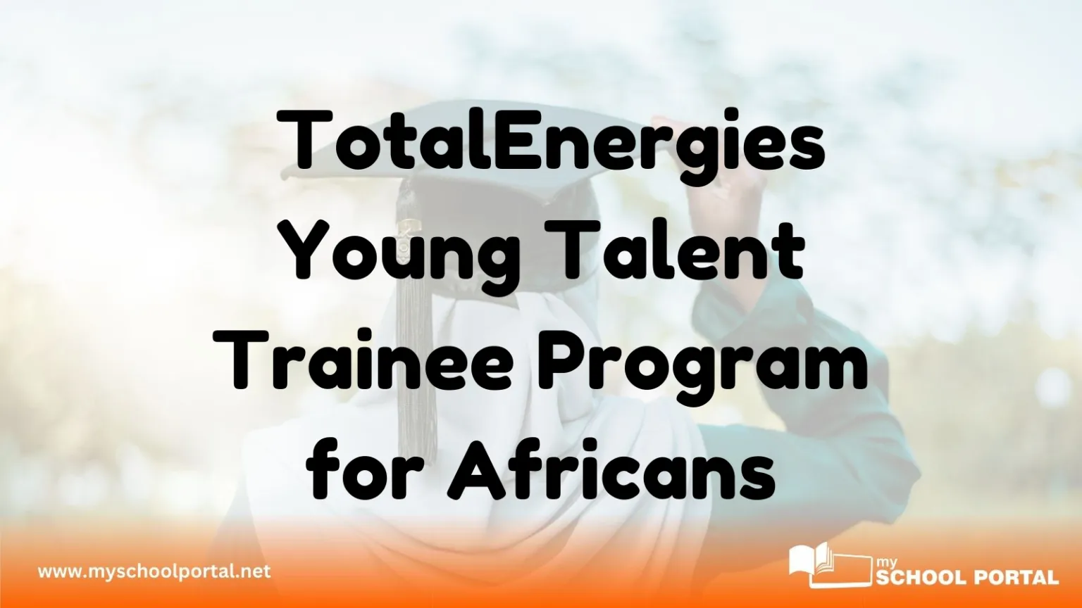 TotalEnergies Young Talent Trainee Program for Africans