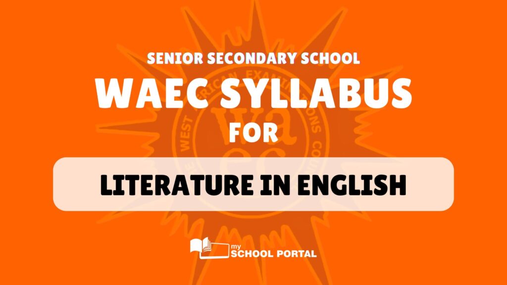 WAEC Syllabus for Literature-in-English