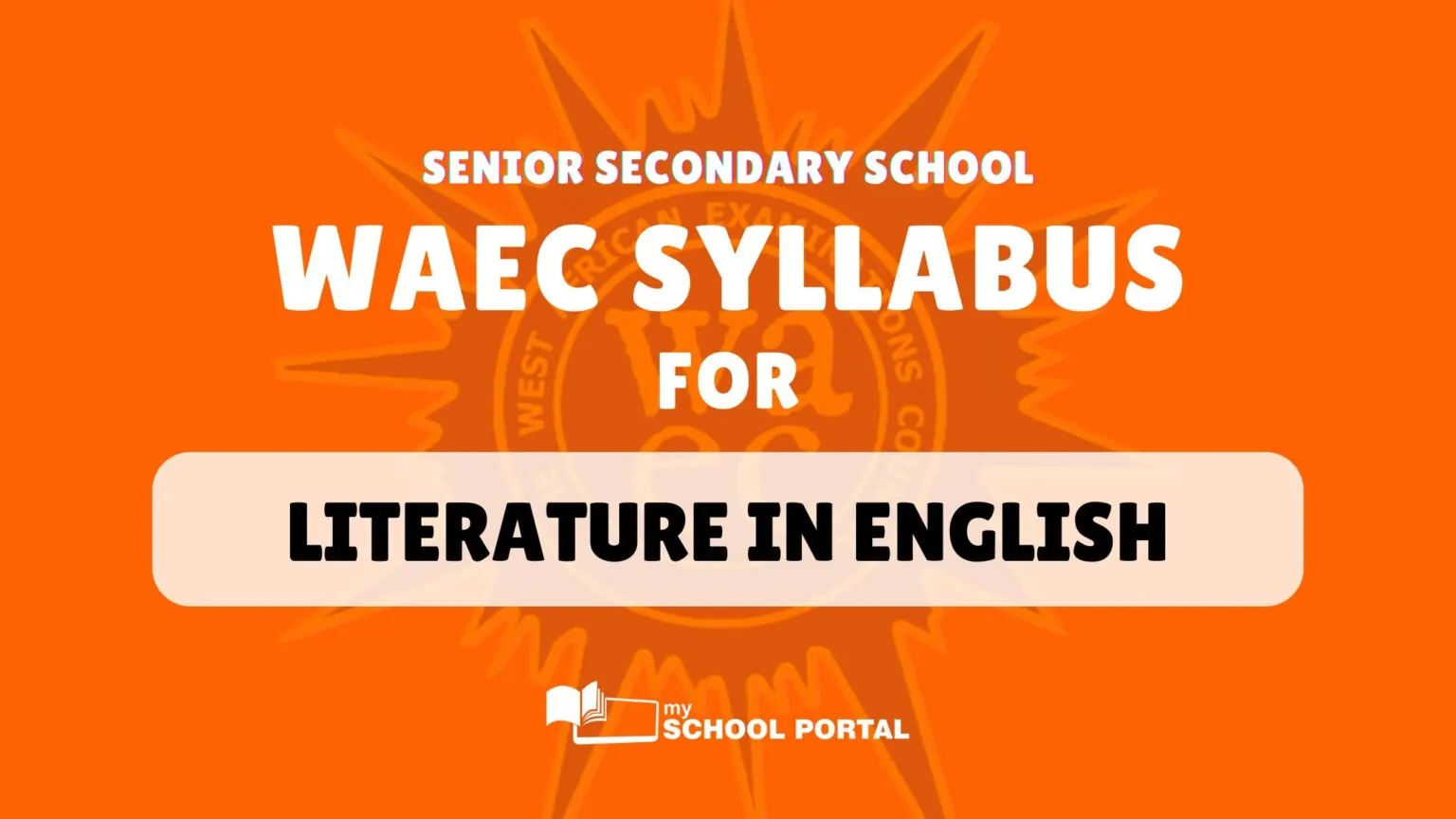 WAEC Syllabus for Literature-in-English