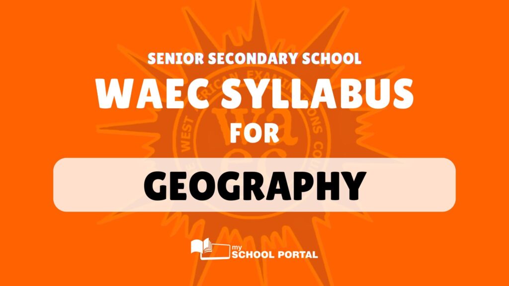 WAEC Syllabus for Geography