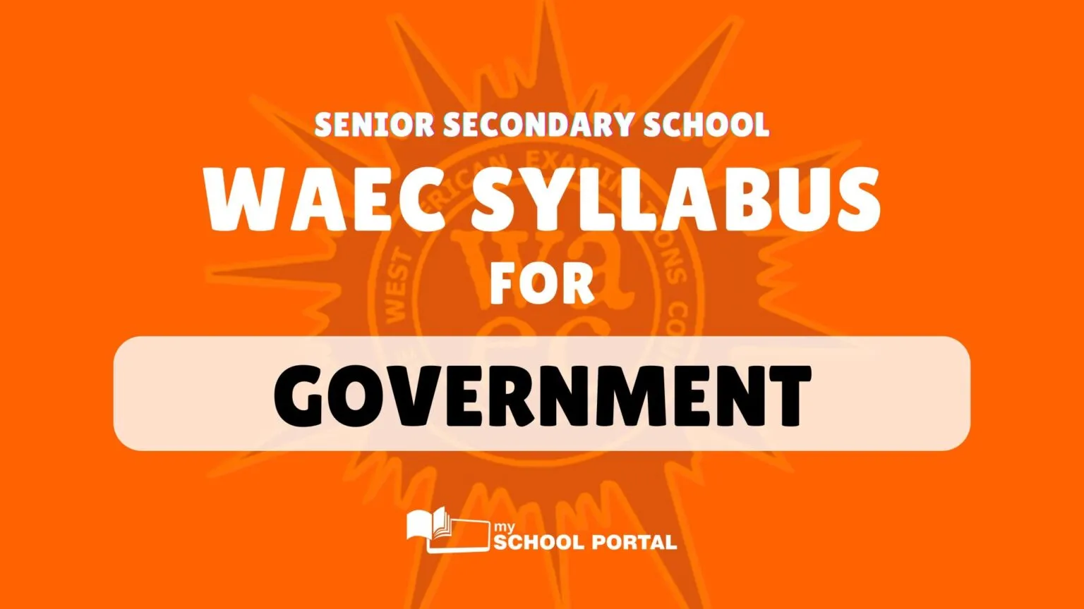 WAEC Syllabus for Government