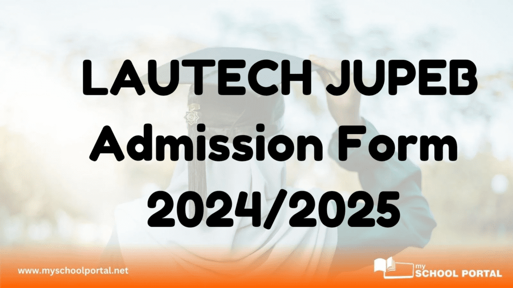 LAUTECH JUPEB Admission Form 2024/2025