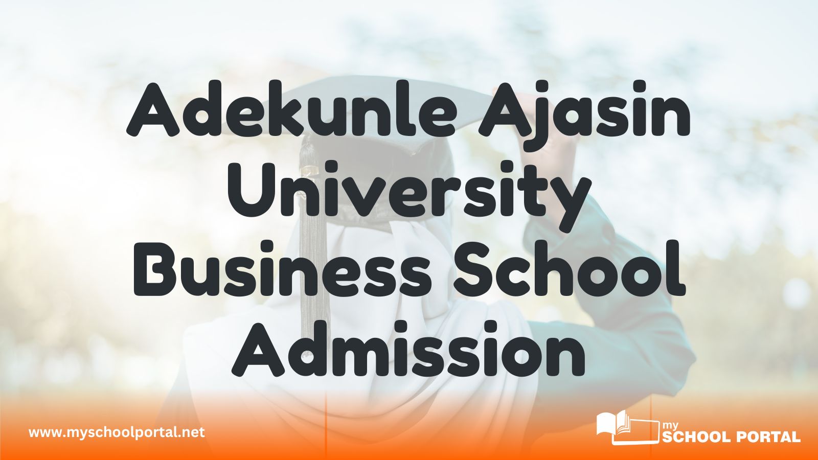 Adekunle Ajasin University Business School Admission