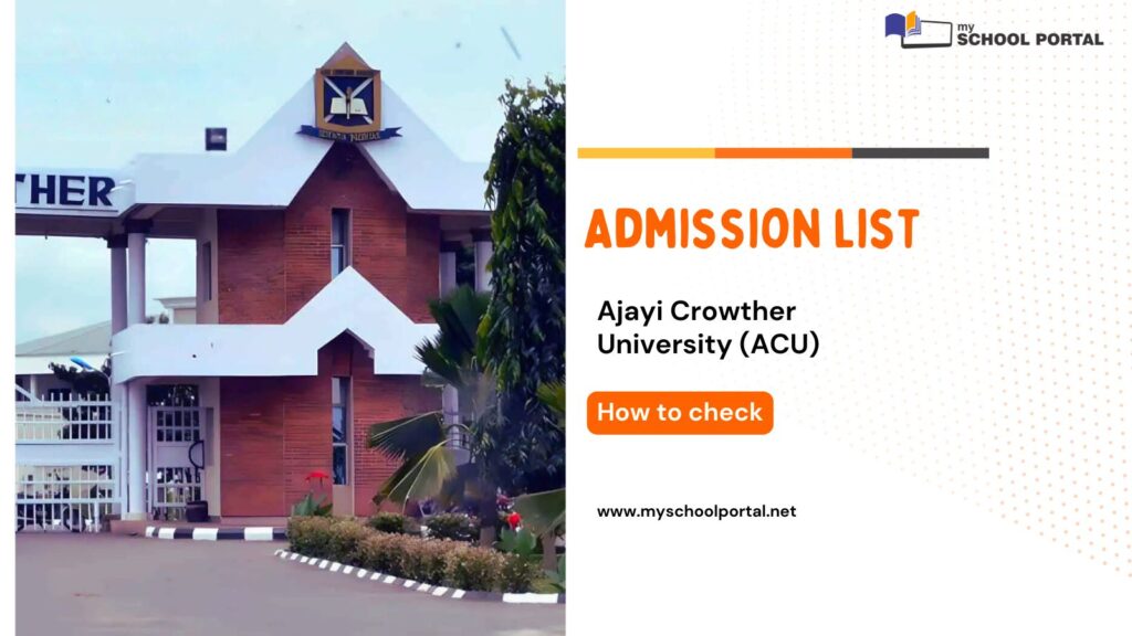 Ajayi Crowther University (ACU) Admission list