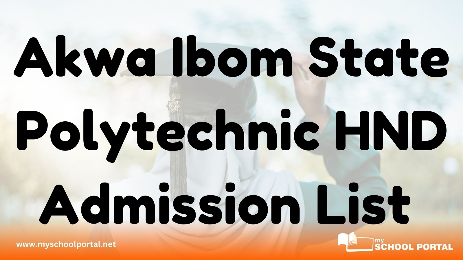 Akwa Ibom State Polytechnic HND Admission List