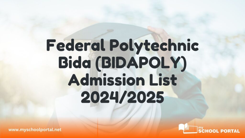 Federal Polytechnic Bida (BIDAPOLY) Admission List 2024/2025