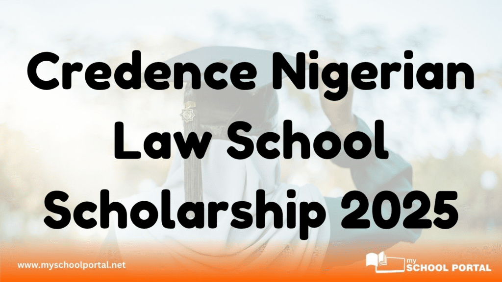 Credence Nigerian Law School Scholarship